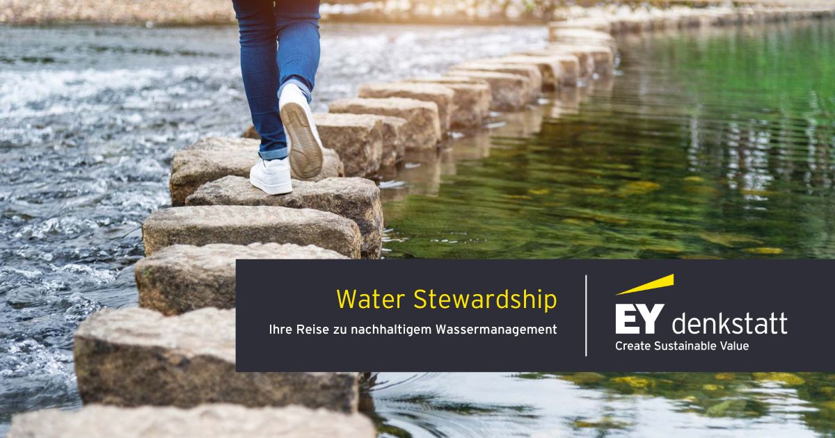 Water Stewardship Wassermanagement für Ihr Unternehmen